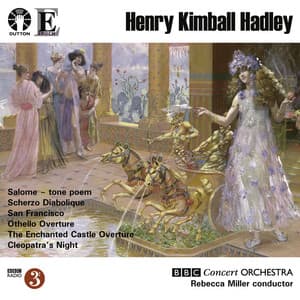 Hadley: Salome & San Francisco - Henry Hadley
