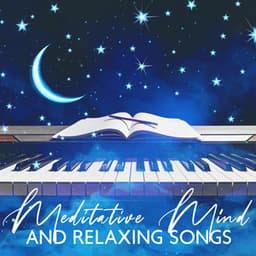 Meditative Mind and Relaxing Songs for Sleep - Insomnia Music Universe
