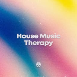House Music Therapy - Techno House