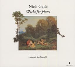 Gade, N.: Piano Music - Niels Wilhelm Gade