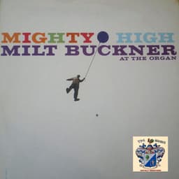 Mighty High - Milt Buckner