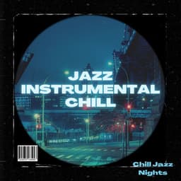 Chill Jazz Nights - Chill Jazz-Lounge