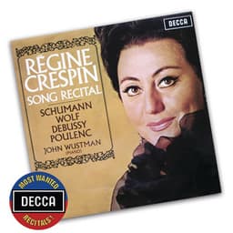 Song Recital - Schumann, Wolf, Debussy, Poulenc - Régine Crespin