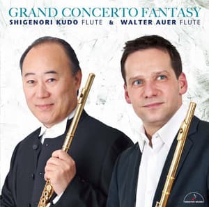 Grand Concerto Fantasy　〜Flute Duo Works - 工藤重典（フルート）