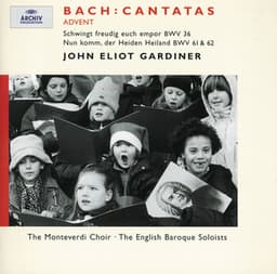 Bach, J.S.: Advent Cantatas BWV 61, 36 & 62 - Johann Sebastian Bach