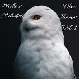 Film Themes, Vol. 1 - Mellow Melodies