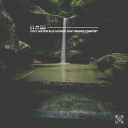 Cozy Waterfalls Sounds That Brings Comfort - Fresh Water Sounds