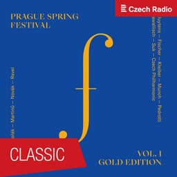 Prague Spring Festival Gold Edition:, Vol. 1 - Czech Philharmonic