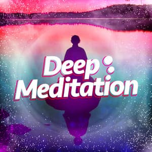 Deep Meditation - Zen Meditate