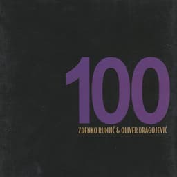 100 pjesama Zdenka Runjića u izvedbi Olivera - Oliver Dragojevic