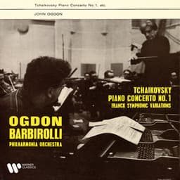 Tchaikovsky: Piano Concerto No. 1, Op. 23 - Franck: Symphonic Variations - John Ogdon