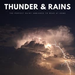Thunder & Rains: The Perfect Rainy Ambiance To Read At Home - Studying Music and Study Music