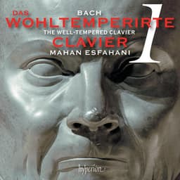 Bach: The Well-Tempered Clavier I - Johann Sebastian Bach