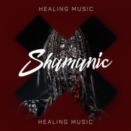 Shamanic Healing Music - Free Your Mind, Find Harmony, Inner Bliss - Shamanic New Age Maker