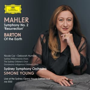 Mahler: Symphony No. 2; Barton: Of the Earth - Gustav Mahler