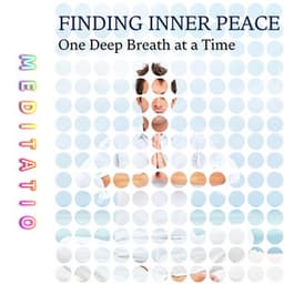 Finding Inner Peace, One Deep Breath at a Time - Meditatio
