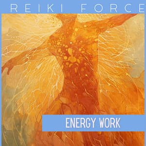 Energy Work - Reiki Force
