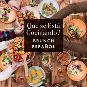 Que se Está Cocinando? Brunch Español - Academia de Música Sensual
