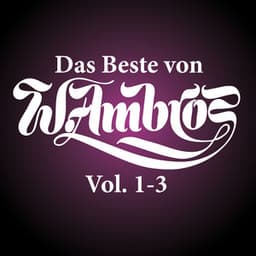 Das Beste von Wolfgang Ambros, Vol. 1-3 - Wolfgang Ambros