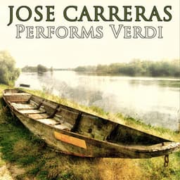 Jose Carreras Performs Verdi - José Carreras