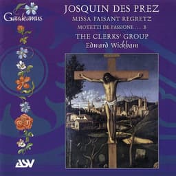 Josquin Des Prez: Missa Faisant regretz; Motets - Josquin des Prez