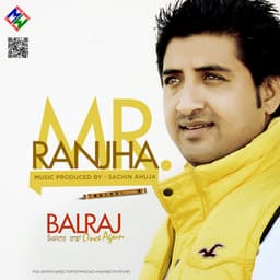 Mr. Ranjha - Balraj