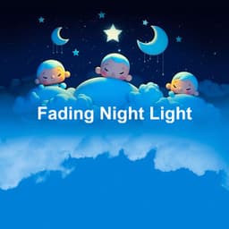Fading Night Light - Children's Lullabyes