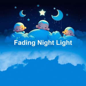 Fading Night Light - Children's Lullabyes
