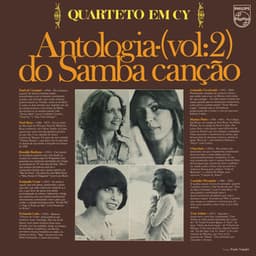 Antologia Do Samba Canção Vol. 2 - Quarteto Em Cy