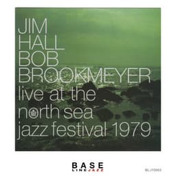 Live at North Sea Jazz Festival 1979 - Jim Hall