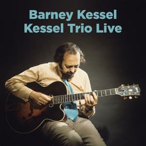 Kessel Trio Live - Barney Kessel