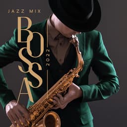 Jazz Mix Bossa 2022: Midnight Rhythm of Bossa Jazz - Bossa Jazz Crew