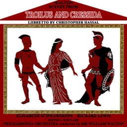 Scenes From Troilus And Cressida - William Walton