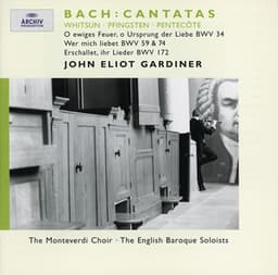 Bach, J.S.: Whitsun Cantatas BWV 172, 59, 74 & 34 - Johann Sebastian Bach