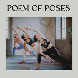 Poem of Poses - Yoga Featured Music