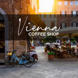 Vienna Coffee Shop – Relaxing, Easy Jazz Music - Lounge Café