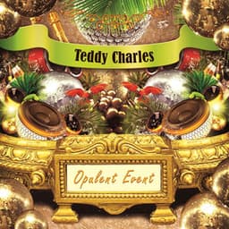 Opulent Event - Teddy Charles
