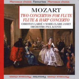 Mozart : Deux concertos pour flûte & harpe - Wolfgang Amadeus Mozart