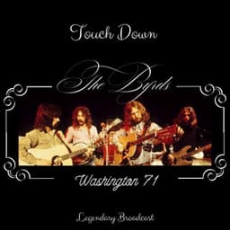 Touch Down - The Byrds