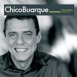 Chico Buarque: Favourites - 60 years on - Chico Buarque