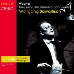 Wagner: Die Feen, Das Liebesverbot & Rienzi - Richard Wagner