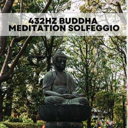432hz Buddha Meditation Solfeggio - Buddhist Chants and Music