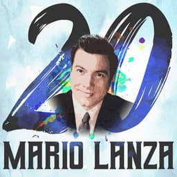 20 Hits of Mario Lanza - Mario Lanza