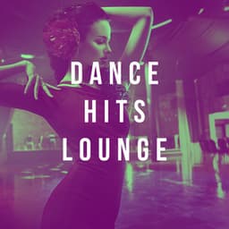 Dance Hits Lounge - Dance Hits 2014