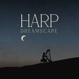 Harp Dreamscape - Meditation Yoga Music Masters