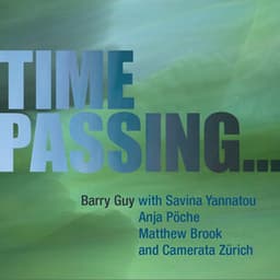Guy: Time Passing - Barry Guy