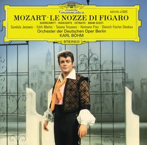 Mozart: Le nozze di Figaro - Highlights - Wolfgang Amadeus Mozart