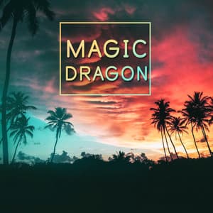 Magic Dragon - Prisoner of Love, Serenade in Blue, Love Me Tomorrow, Brought a New Kind, Hot Sex, Nice Time with Sex - Club Bossa Lounge Players