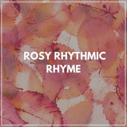 Rosy Rhythmic Rhyme - Soporific Pink Noise