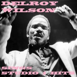 Delroy Wilson Sings Studio 1 Hits - Delroy Wilson